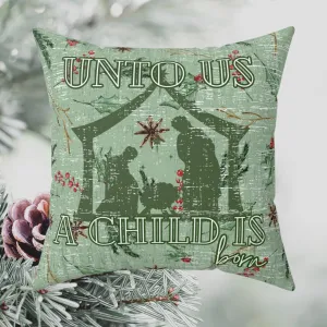 Unto Us a Child Is Born: Manger and Floral Spun Polyester Pillow